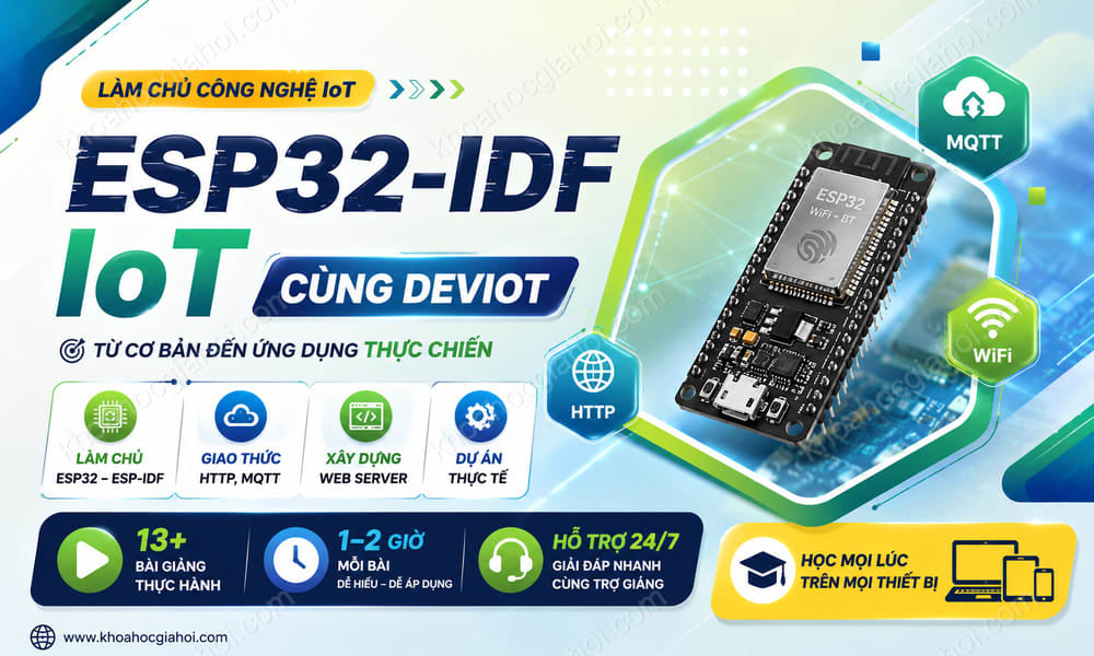 Khóa Học Lập Trình Iot Chip Esp32-idf Cùng Deviot