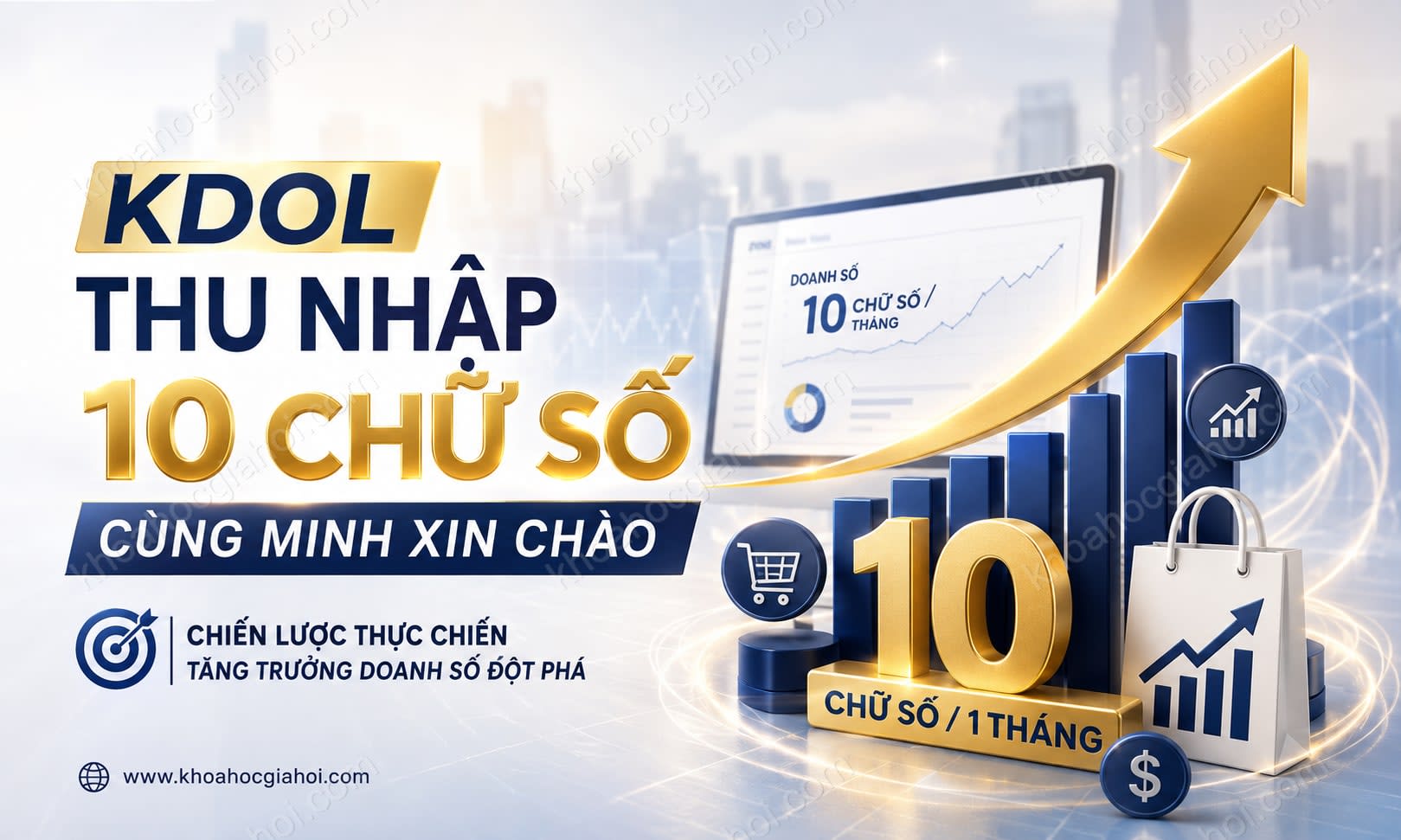 Khóa Học Kdol – Thu Nhập 10 Chữ Số / 1 Tháng Cùng Minh Xin Chào