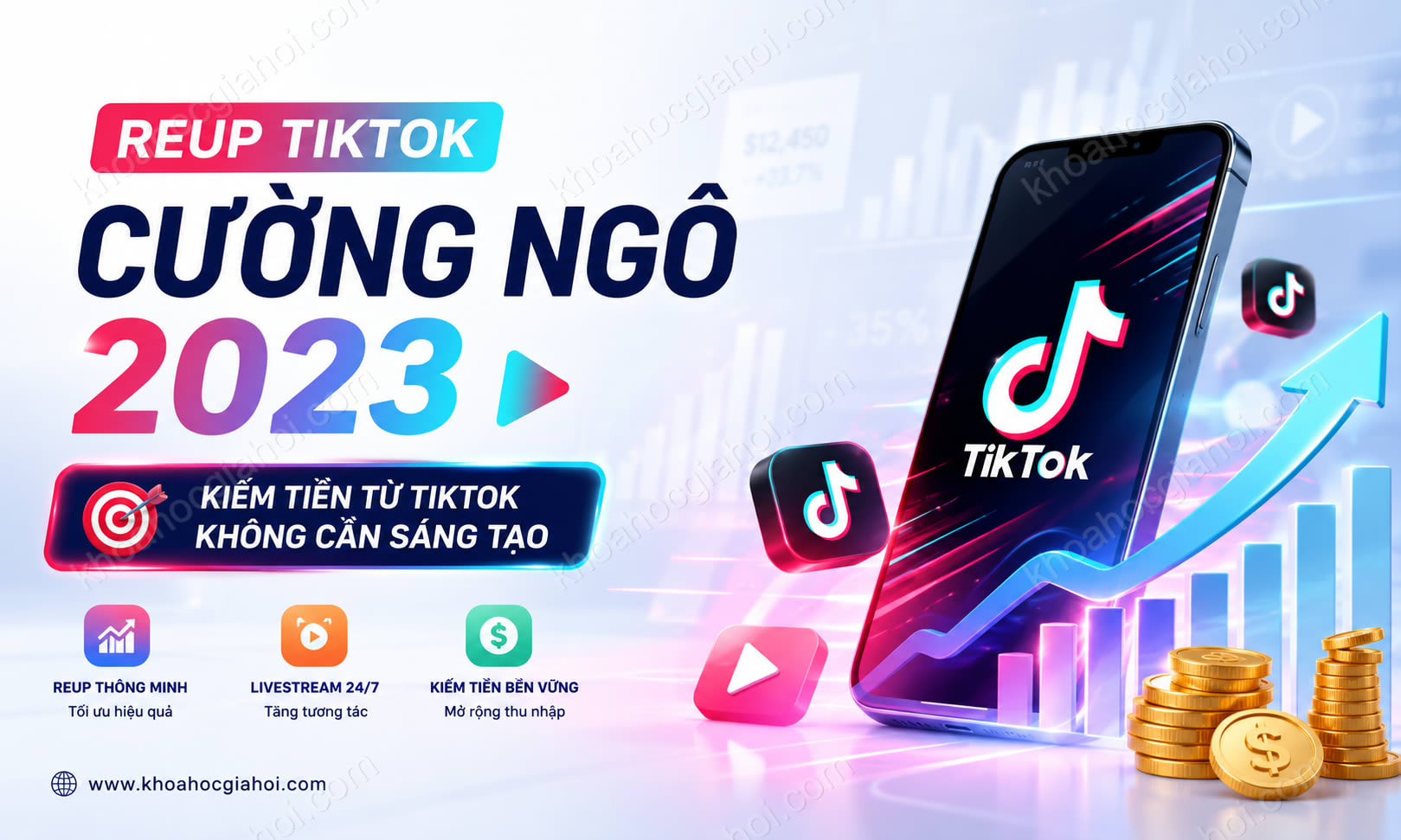 Khóa Học Reup Tiktok Cường Ngô 2023 Khóa Học Reup Tiktok Cường Ngô 2023
