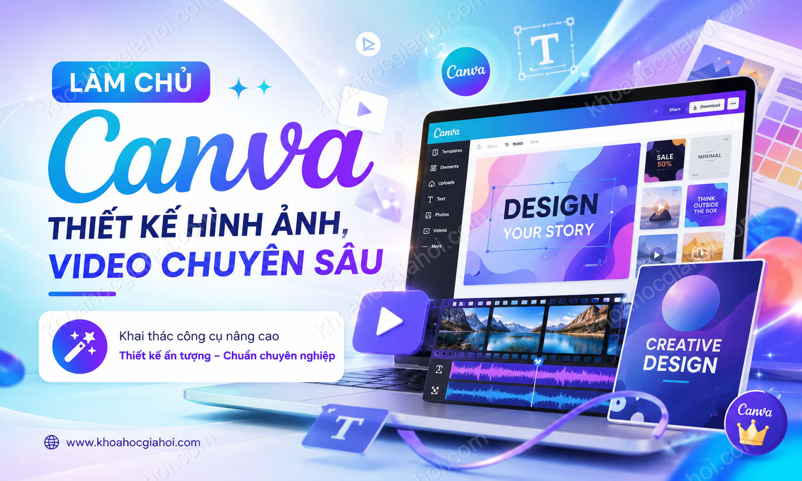 Khoá Học Canva Thiết Kế Hình Ảnh, Video Chuyên Sâu