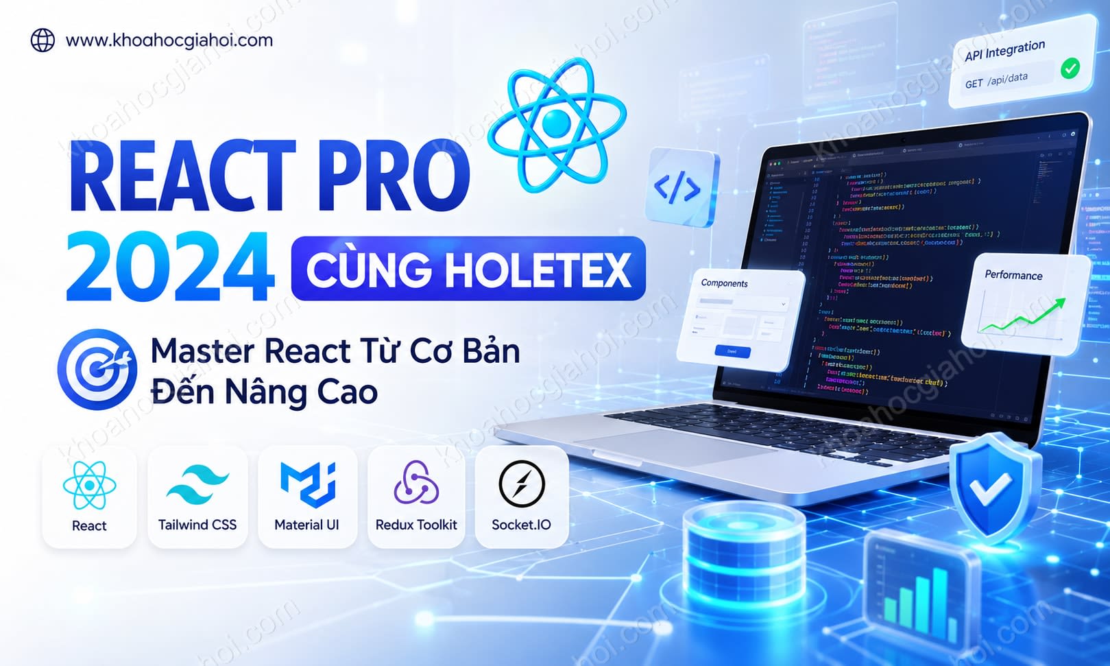Khóa Học React Pro 2024 Cùng HoleTex Khóa Học React Pro 2024 Cùng HoleTex