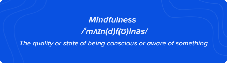 mindfulness meaning