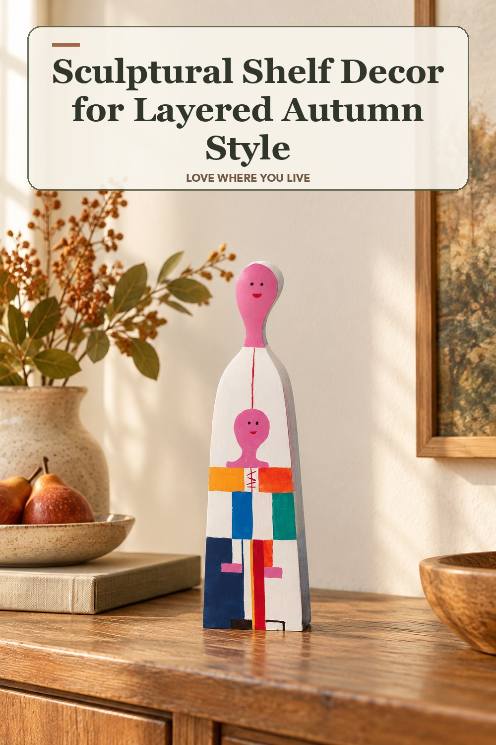 Lived-in fall room with a sculptural shelf decor and the headline: Sculptural Shelf Decor for Layered Autumn Style.