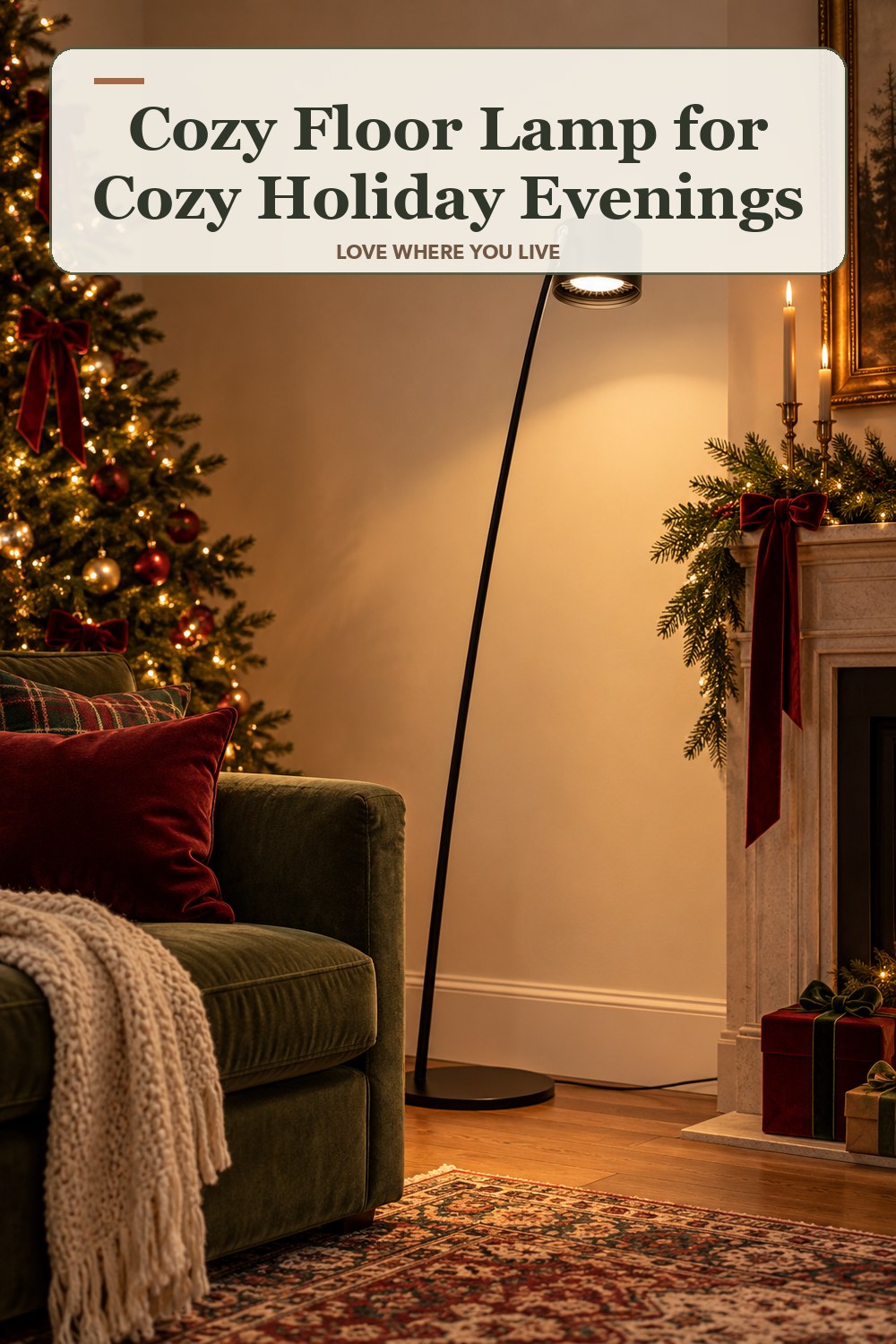 Lived-in christmas room with a cozy floor lamp and the headline: Cozy Floor Lamp for Cozy Holiday Evenings.