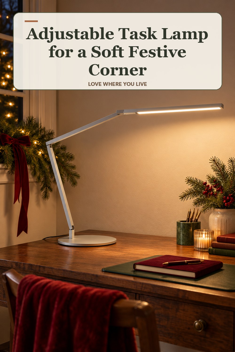 Lived-in christmas room with a adjustable task lamp and the headline: Adjustable Task Lamp for a Soft Festive Corner.