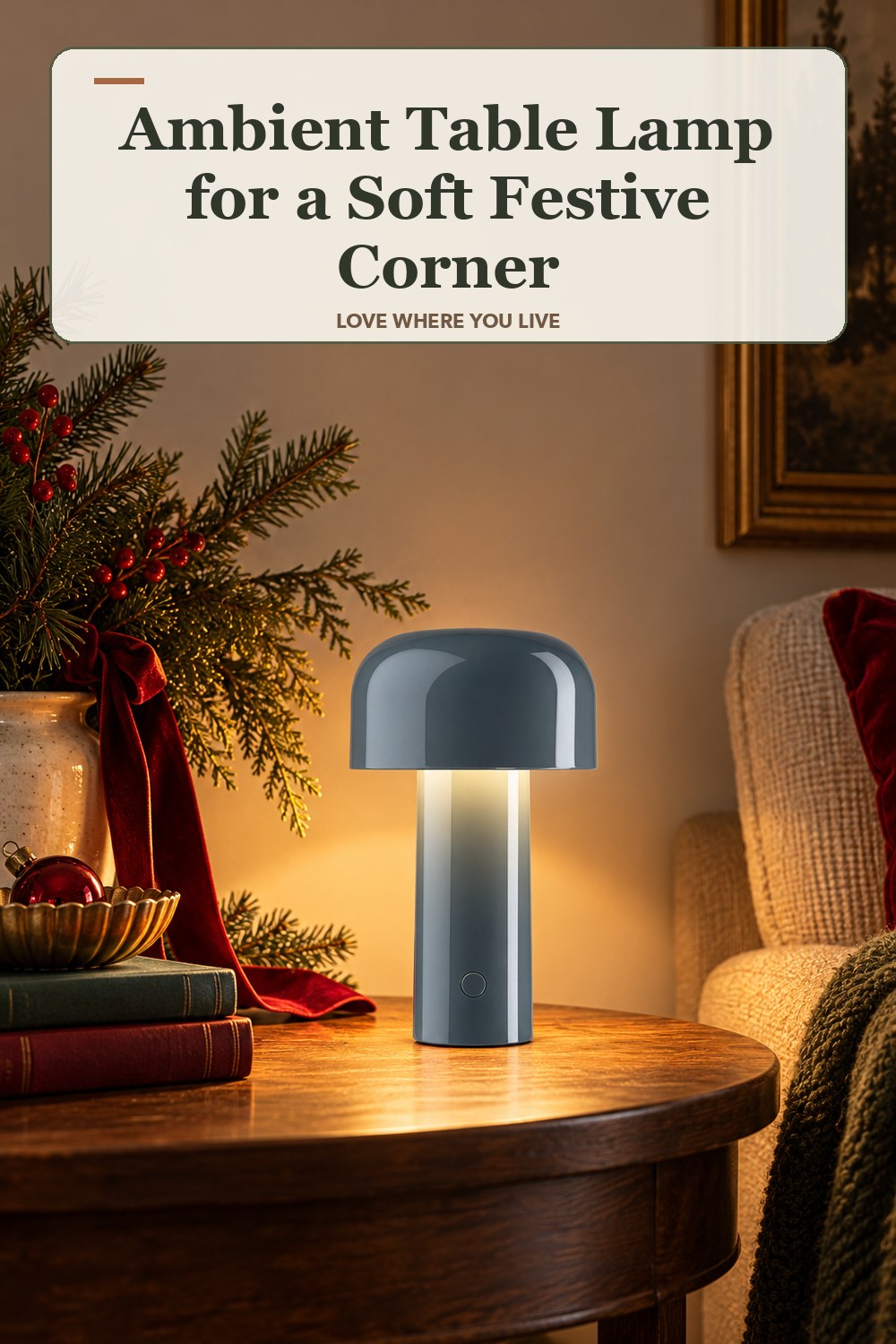 Lived-in christmas room with a ambient table lamp and the headline: Ambient Table Lamp for a Soft Festive Corner.