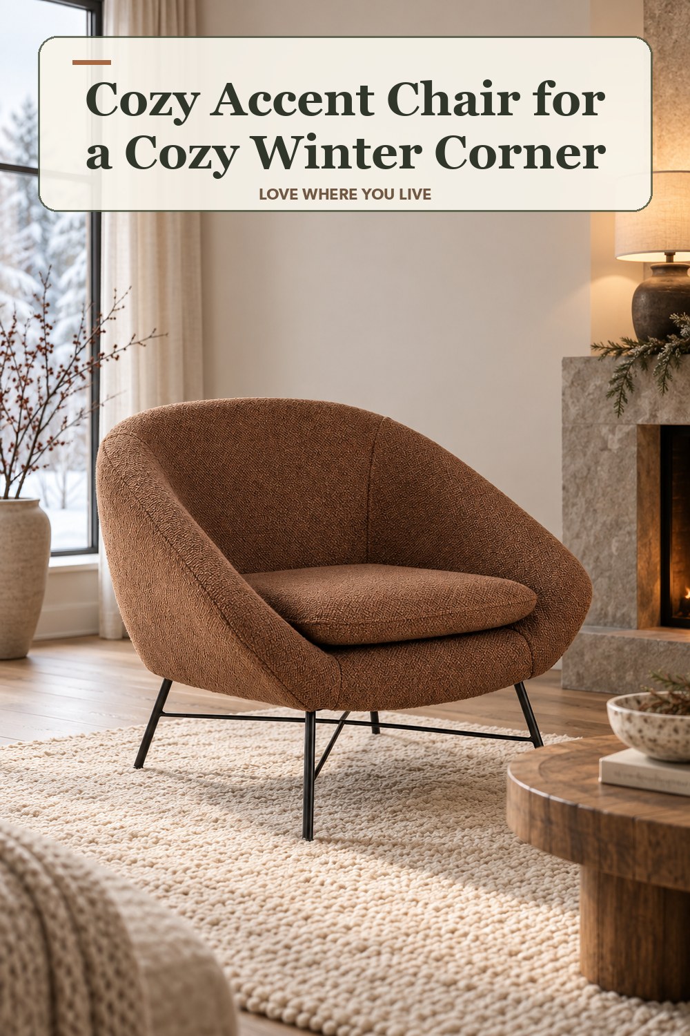 Lived-in winter room with a cozy accent chair and the headline: Cozy Accent Chair for a Cozy Winter Corner.