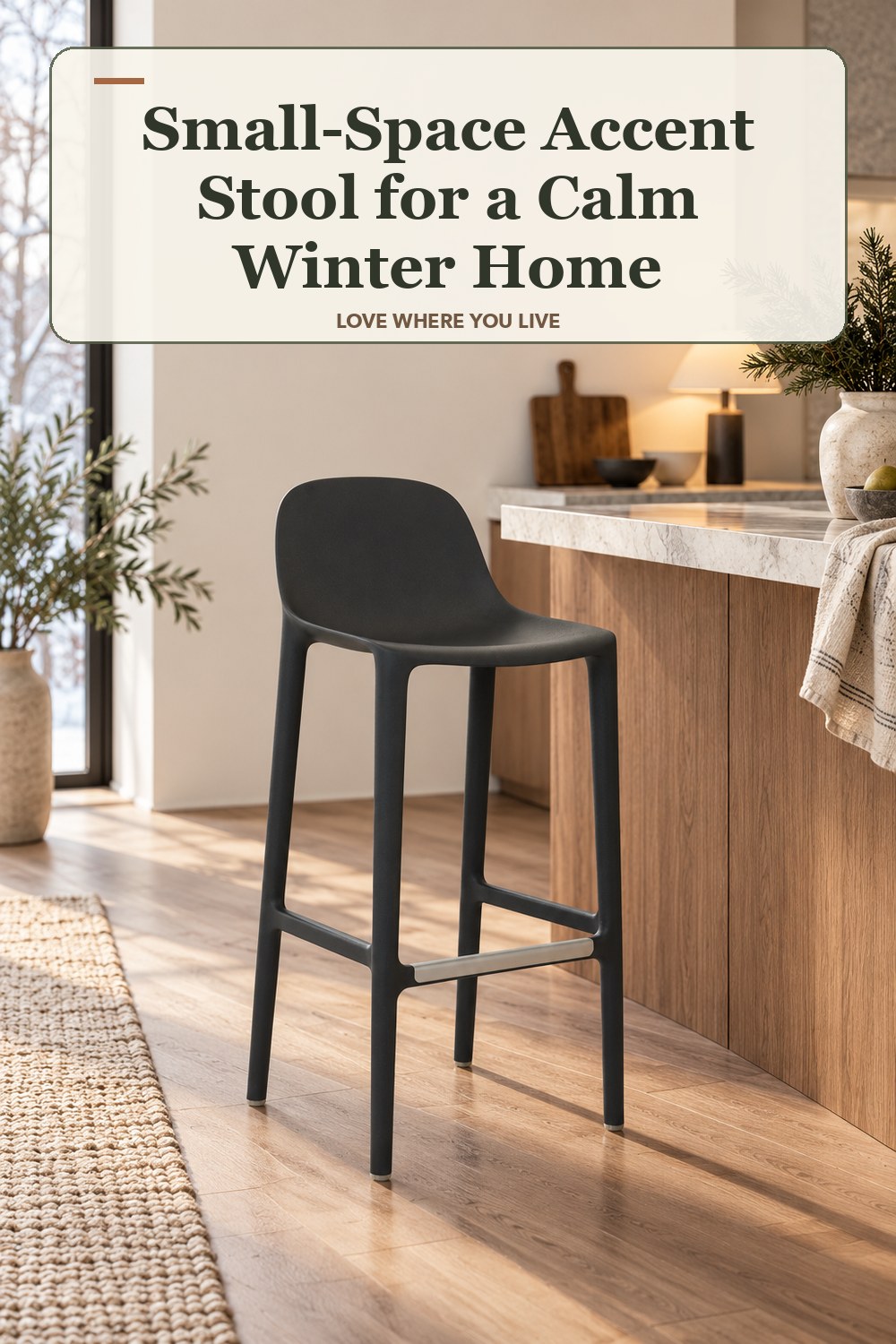 Lived-in winter room with a small-space accent stool and the headline: Small-Space Accent Stool for a Calm Winter Home.