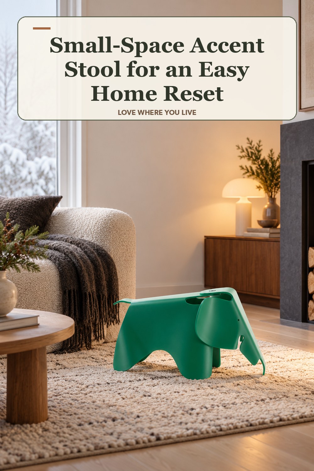Lived-in winter room with a small-space accent stool and the headline: Small-Space Accent Stool for an Easy Home Reset.