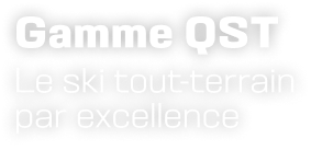 Gamme QST