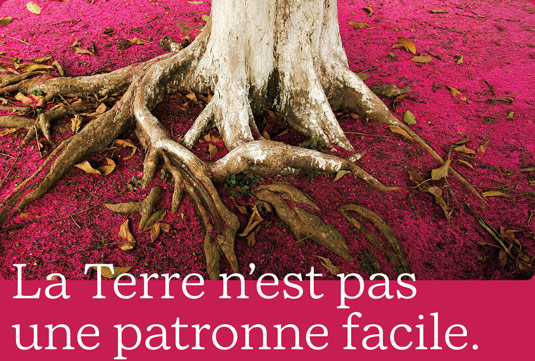 La Terre n'est pas une patronne facile