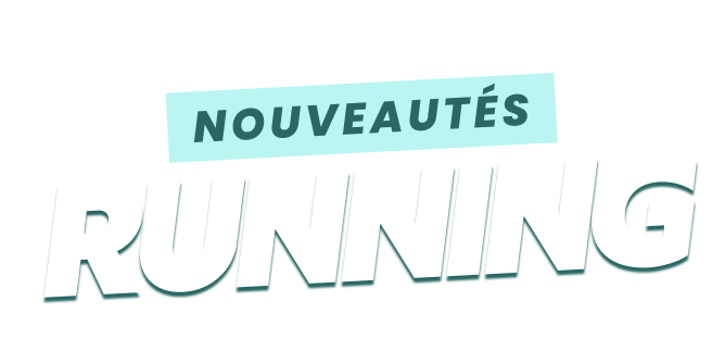 Nouveautés running
