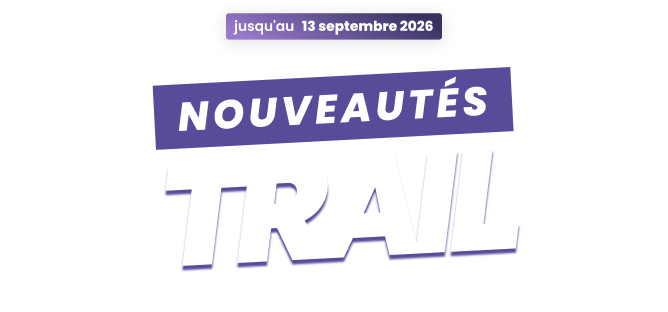 Nouveautés trail