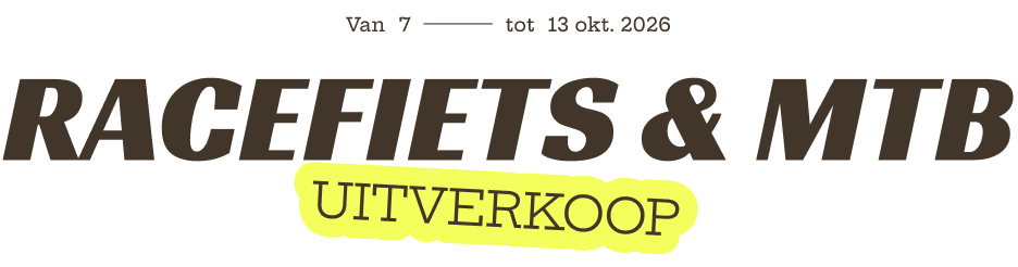 Uitverkoop racefiets & MTB