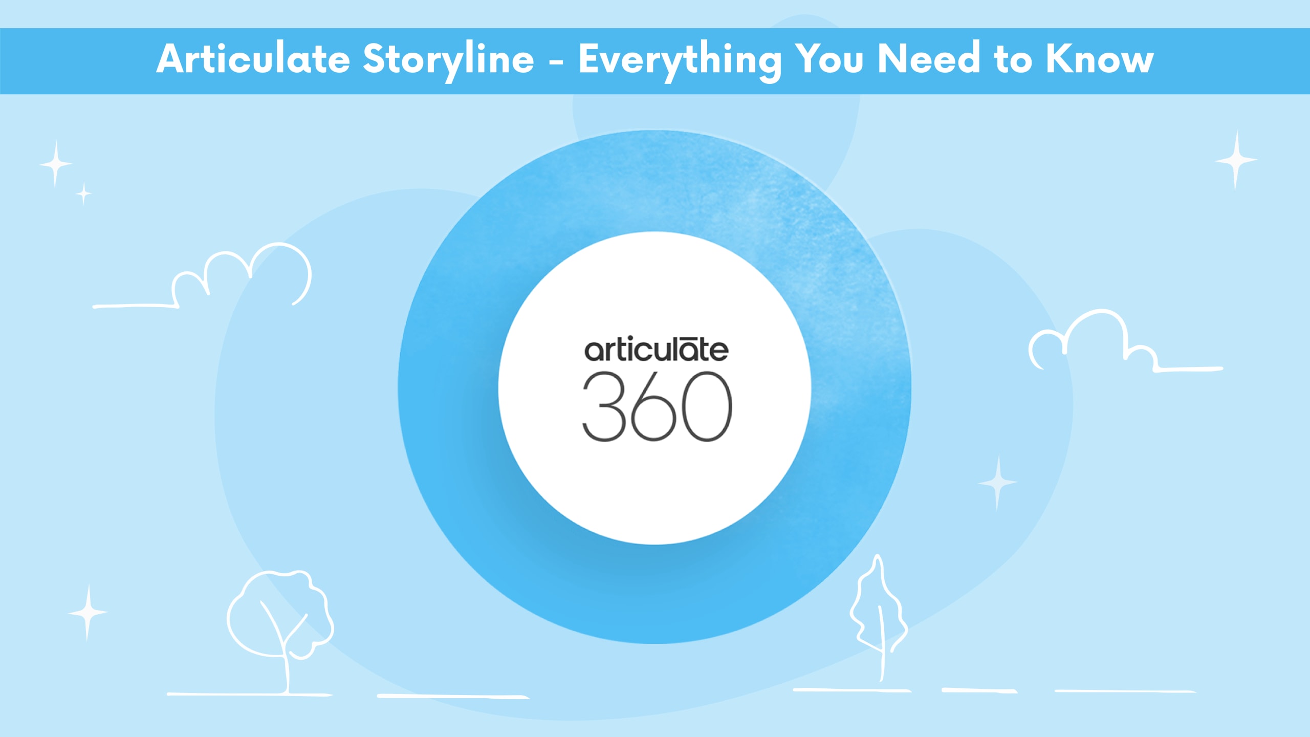 Articulate Storyline Everything You Need To Know Elearningstack Com