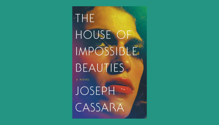 The House of Impossible Beauties, by Joseph Cassara