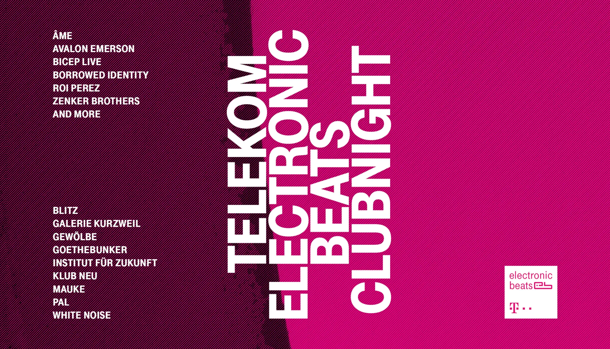 Telekom Electronic Beats Clubnights: Come Party With Us!