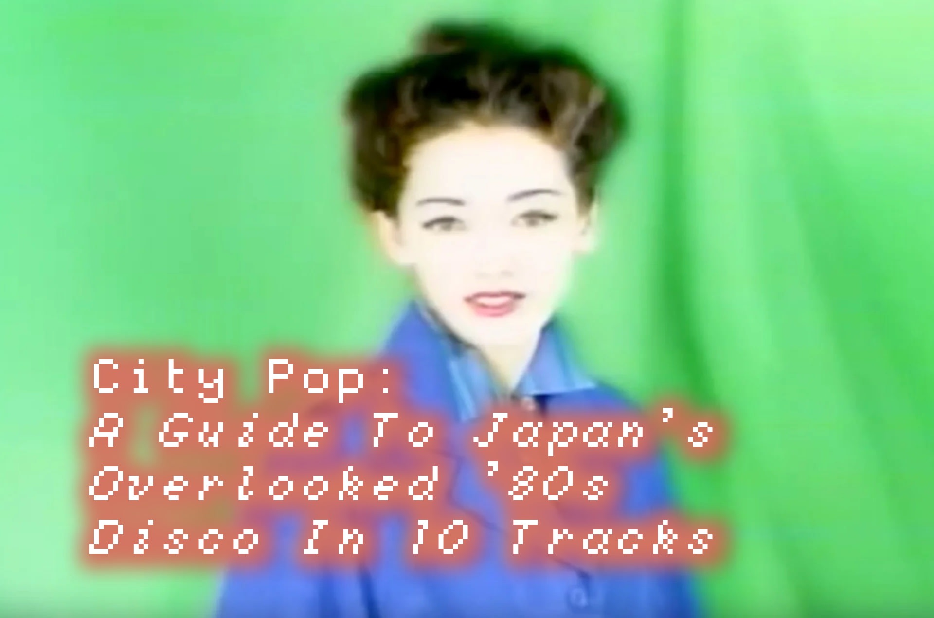 City Pop: A Guide To Japan's Overlooked '80s Disco In 10 Tracks