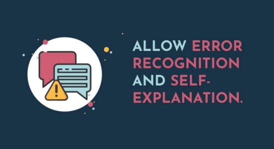 Allow Error Recognition And Self Explanation