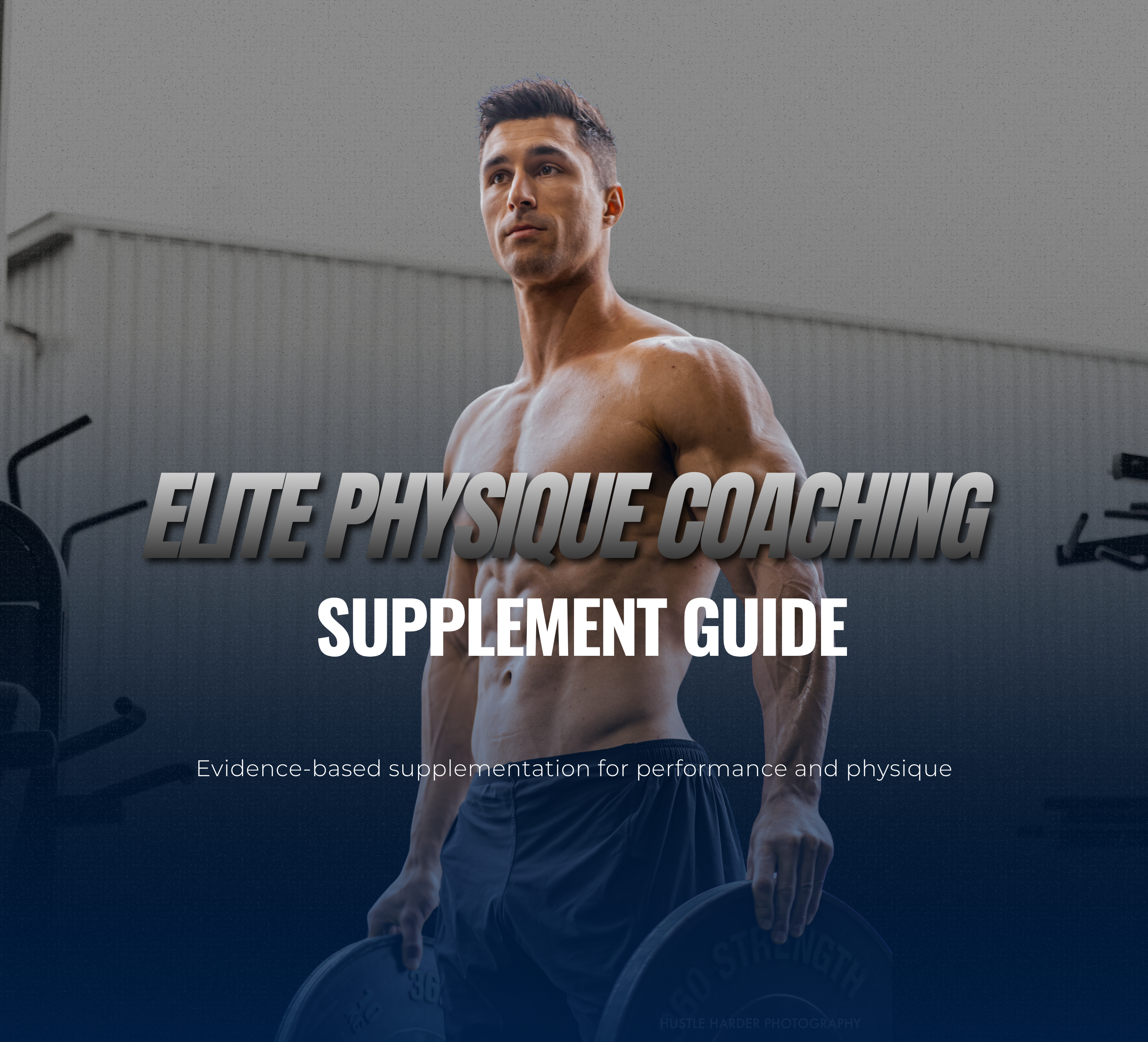 Elite Physique Coaching supplement and nutrition guide