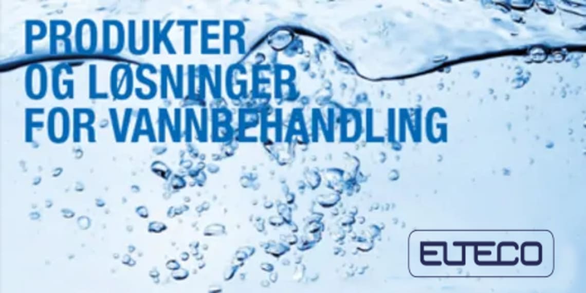 PRODUKTER OG LØSNINGER FOR VANNBEHANDLING