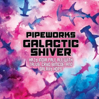 image of Pipeworks - Galactic Shivers- 16oz