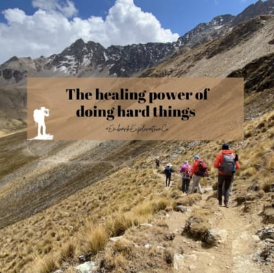 The healing power of doing hard things