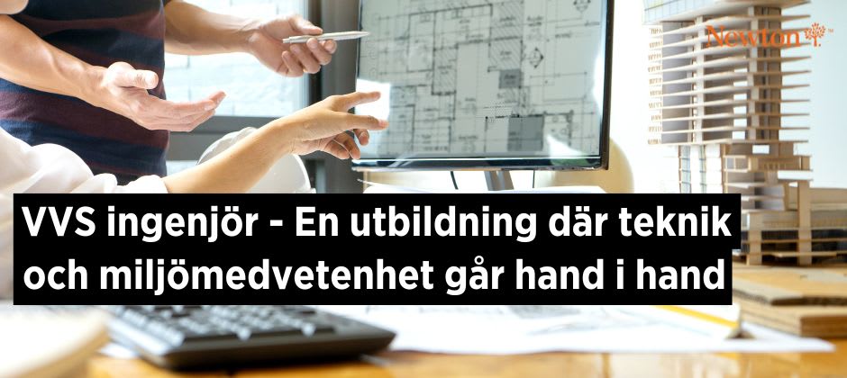 YH-utbildning till VVS-ingenjör hos Newton