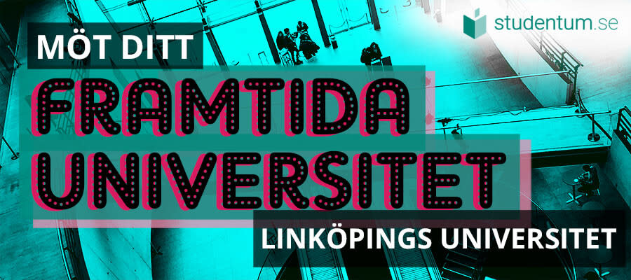 Möt ditt framtida universitet: Linköpings universitet