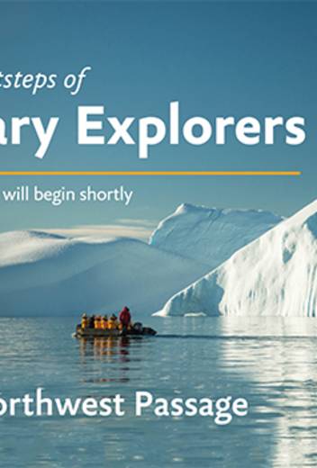 Northwest Passage: Follow in the Footsteps of Legendary Explorers | Unforgettable Polar Moments
