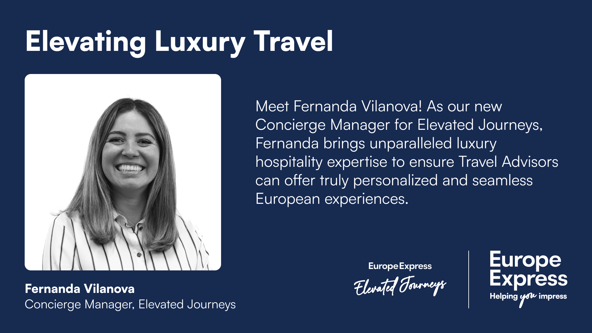 Europe Express Appoints Fernanda Vilanova as Concierge Manager for Elevated Journeys, their Luxury Travel Style