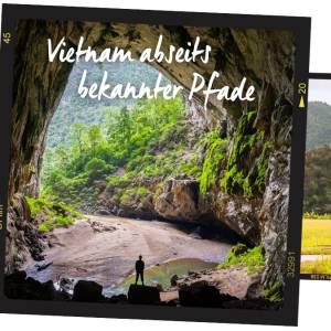 Vietnam: Abseits der bekannten Touristenpfade