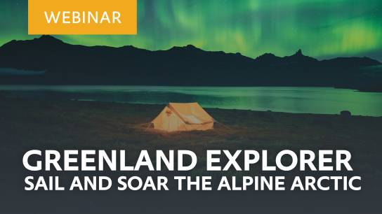 Greenland Explorer: Sail and Soar the Alpine Arctic
