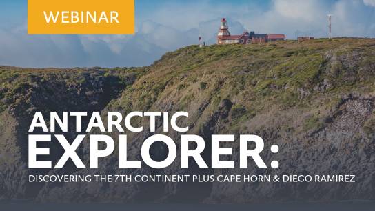 Learn about our “Antarctic Explorer: Discovering the 7th Continent plus Cape Horn and Diego Ramirez