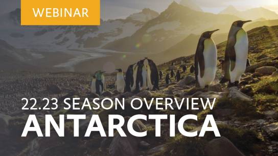 Unpacking the Highlights of our Antarctic 22.23 Season
