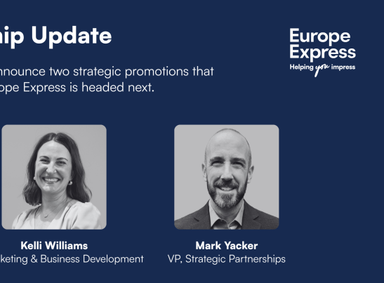 Europe Express leadership update announcement graphic on a navy blue background, featuring headshots of two newly promoted executives: Kelli Williams, VP of Marketing & Business Development, and Mark Yacker, VP of Strategic Partnerships. The text reads: "We're proud to announce two strategic promotions that reflect where Europe Express is headed next." The Europe Express logo with the tagline "Helping you impress" appears in the upper right corner.