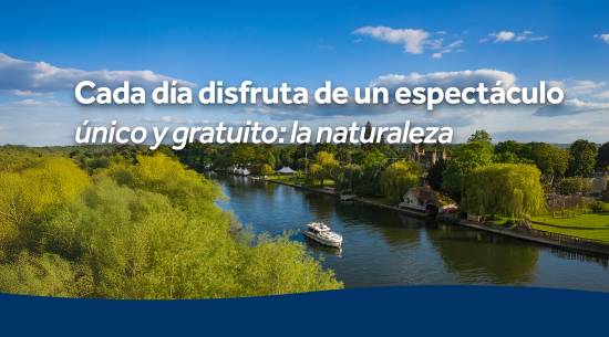 Cada día disfruta de un espectáculo único y gratuito: la naturaleza