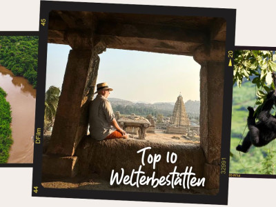 Top 10 Unesco-Welterbestätten: Abseits bekannter Pfade