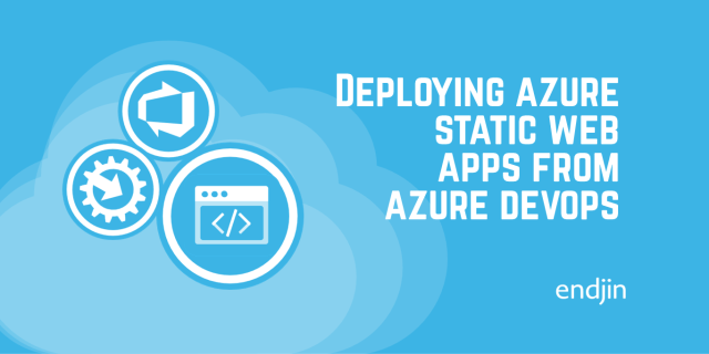 Deploy a Vue app to Azure Static Web Apps using Azure DevOps & YAML
