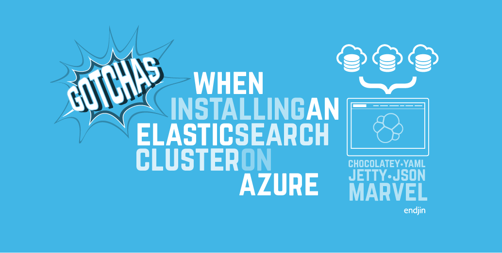 Gotchas when installing an Elasticsearch cluster on Microsoft Azure