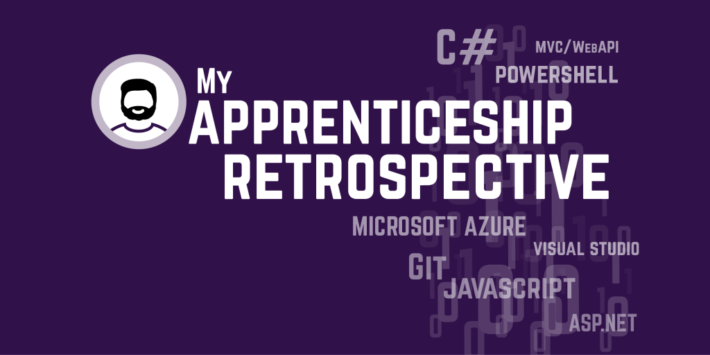 My Apprenticeship Retrospective