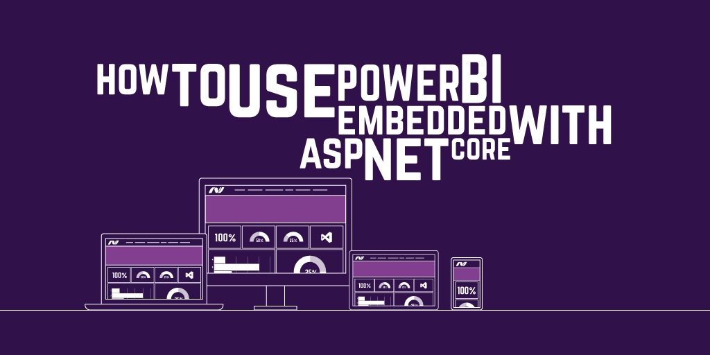 How to use Power BI Embedded with AspNetCore