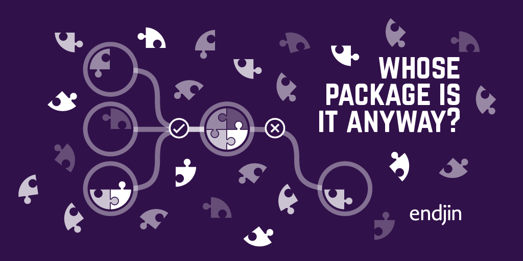 Whose package is it anyway? Why it's important to minimise dependencies in your solutions...