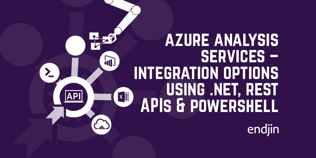 Azure Analysis Services - integration options using .NET, REST APIs and PowerShell