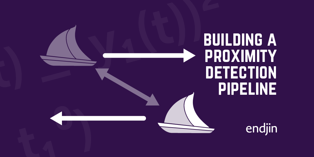 Building a proximity detection pipeline