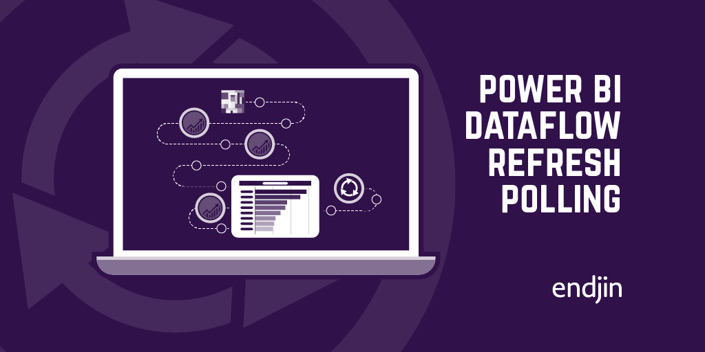 Power BI Dataflow refresh polling