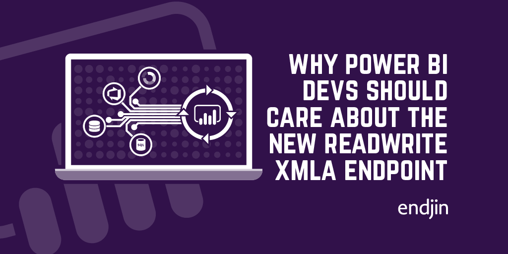 Why Power BI developers should care about the read/write XMLA endpoint