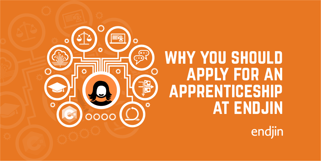 Why you should apply for an apprenticeship at endjin...