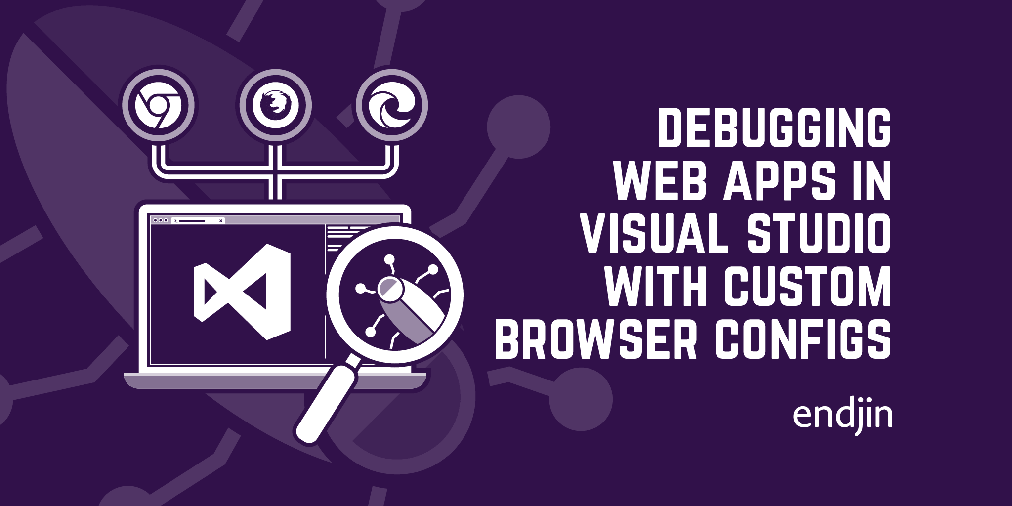 Debugging web apps in Visual Studio with custom browser configurations