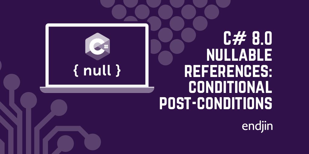 C# 8.0 nullable references: conditional post-conditions